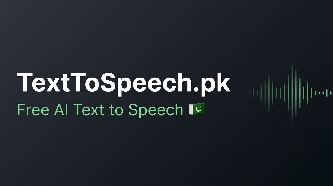 Free Text to Speech Online — Urdu, English & More | TextToSpeech.pk